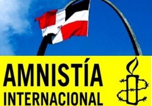 Amnistía Internacional ve retrasos RD en materia derechos humanos