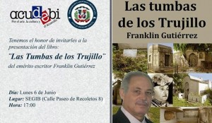 MADRID: Presentan obra «Las Tumbas de los Trujillos»