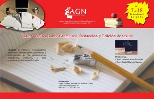 AGN impartirá taller de edición para investigadores, profesores y periodistas
