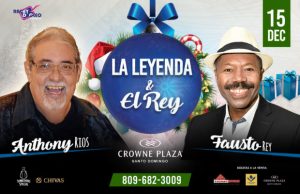 Espectáculo “La Leyenda y El Rey” concierto Anthony Ríos y Fausto Rey