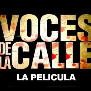 Voces de la calle: Rumor en voz alta de un cine criollo que crece