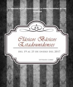 Embajada y DGCINE presentan ciclo de cine básicos de los EEUU