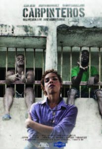 “Carpinteros” gana en Festival de Cine “Carpinteros” gana en Festival de Cine