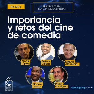 Anuncian panel “Importancia y retos del cine de comedia” Anuncian panel “Importancia y retos del cine de comedia”