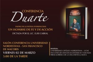 Euri Cabral dictará conferencia “Duarte, un Hombre de Fe y Acción” Euri Cabral dictará conferencia “Duarte, un Hombre de Fe y Acción”