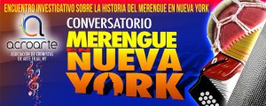 Acroarte organiza conversatorios sobre el merengue