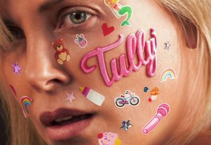 Crítica de cine: «Tully» Crítica de cine: «Tully»