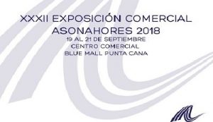 Inicia la Exposición Comercial de Asonahores en Bluemall Puntacana