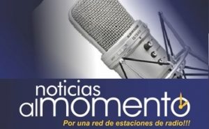 ESCUCHA AQUÍ boletines de radio NOTICIAS AL MOMENTO!!