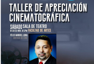 UASD anuncia Taller de Apreciación Cinematográfica UASD anuncia Taller de Apreciación Cinematográfica