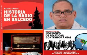 Periodista salcedense Rafael Santos pondrá hoy en circulación 2 libros