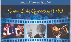 Editorial Fonolibro lanza audiolibro sobre cantautor Juan Luis Guerra Editorial Fonolibro lanza audiolibro sobre cantautor Juan Luis Guerra