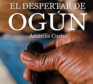Presentan libro de cuentos El despertar de Ogún de Amarilis Cueto Cabrera