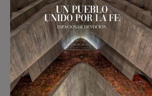 El Popular publica libro “Un pueblo unido por la fe. Espacios de devoción”