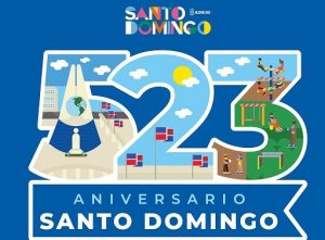 Anuncian actos para conmemorar el 523 aniversario Ciudad de Santo Domingo