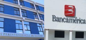 Superintendencia inicia licitación activos y pasivos de Bancamérica