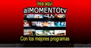 ALMOMENTO-TV:  Noticieros y videos de contenido interesante