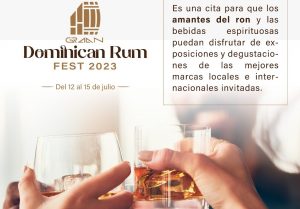 El Dominican Rum Fest 2023 será del 12 al 15 de julio en cuatro ciudades