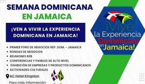 Semana Dominicana en Jamaica y Foro de Negocios generan expectativas