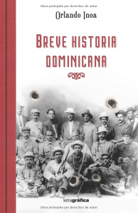 Presentarán el jueves en SD el libro Breve Historia Dominicana 
