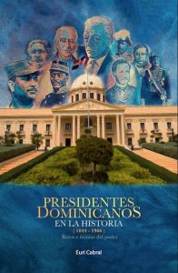 Euri publicará libro “Presidentes Dominicanos en la Historia»
