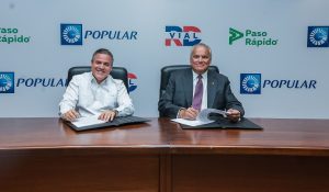 Popular y RD Vial firman acuerdo para recargas servicio de “Paso Rápido”