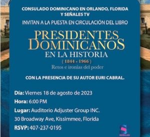ORLANDO: «Presidentes dominicanos en la historia” será puesto a circular