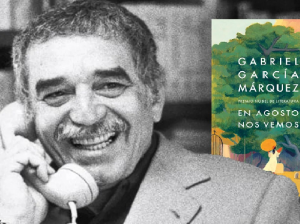 Confirman la novela póstuma de García Márquez circulará en 2024