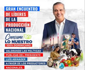 Productores harán encuentro en favor reelección de Luis Abinader