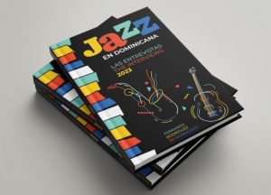 Fernando Rodríguez publica nuevo libro Jazz en Dominicana