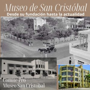 SAN CRISTOBAL: Anuncian un encuentro sociedad pro museo