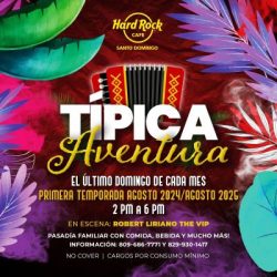 Llega «Típica Aventura» al Hard Rock Café Santo Domingo