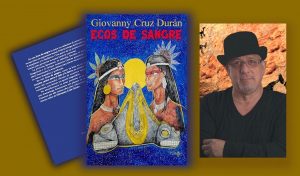 «Ecos de Sangre», la nueva obra de Giovanny Cruz «Ecos de Sangre», la nueva obra de Giovanny Cruz