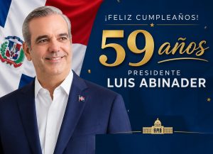 El presidente Abinader cumplió este domingo 59 años de edad