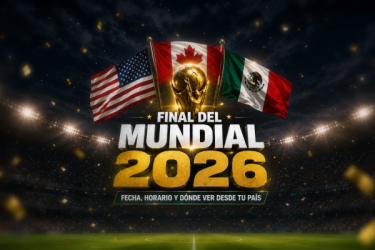¿A qué hora y dónde ver la final del Mundial 2026? ¿A qué hora y dónde ver la final del Mundial 2026?