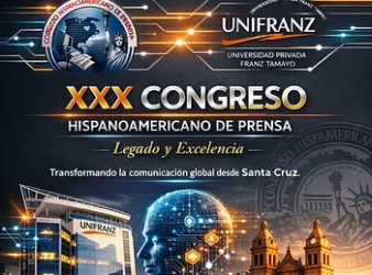 Bolivia acogerá XXX Congreso Hispanoamericano de Prensa Bolivia acogerá XXX Congreso Hispanoamericano de Prensa