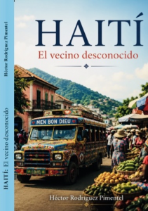 Rodríguez Pimentel presentará este viernes libro “Haití, el vecino desconocido”